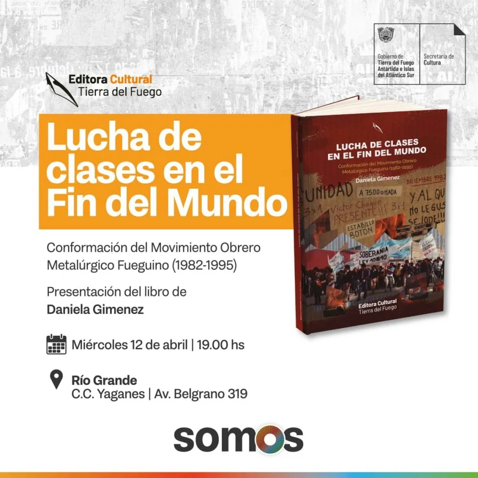 Se presenta el libro " La Lucha de Clases en el Fin del Mundo"